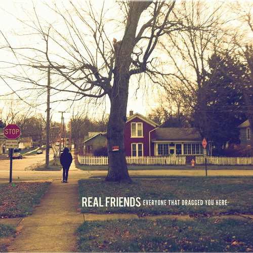Real Friends : Everyone That Dragged You Here